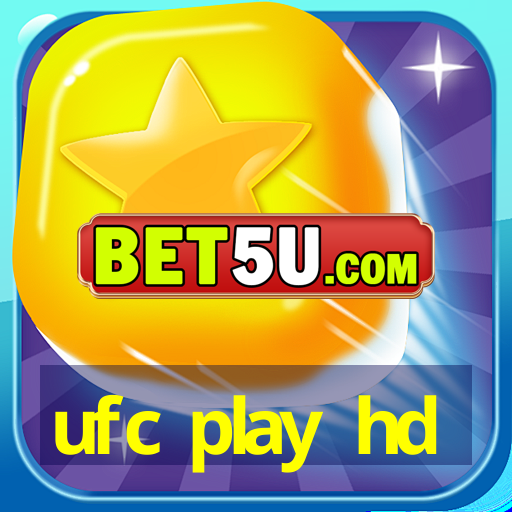 ufc play hd